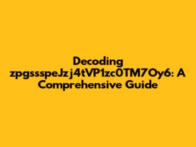 Decoding zpgssspeJzj4tVP1zc0TM7Oy6: A Comprehensive Guide