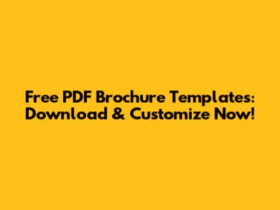 Free PDF Brochure Templates: Download & Customize Now!