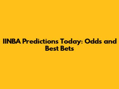 IINBA Predictions Today: Odds and Best Bets