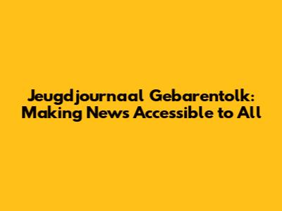 Jeugdjournaal Gebarentolk: Making News Accessible to All