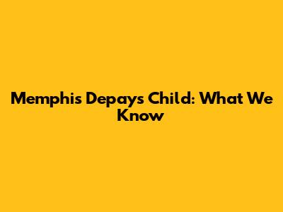 Memphis Depay's Child: What We Know