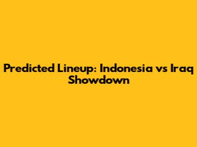Predicted Lineup: Indonesia vs Iraq Showdown