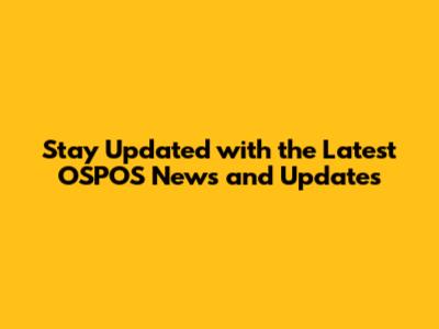 Stay Updated with the Latest OSPOS News and Updates