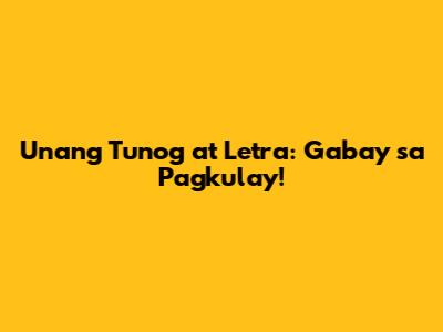 Unang Tunog at Letra: Gabay sa Pagkulay!