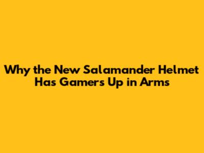 Why the New Salamander Helmet Has Gamers Up in Arms