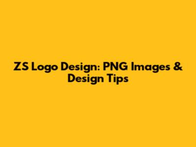ZS Logo Design: PNG Images & Design Tips
