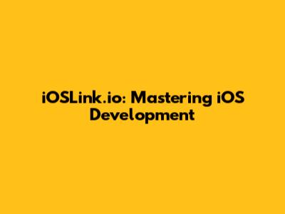 iOSLink.io: Mastering iOS Development
